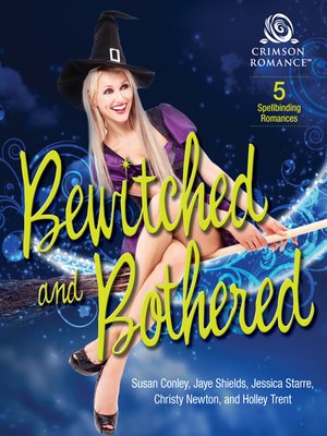 cover image of Bewitched and Bothered